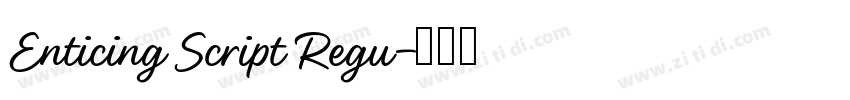 Enticing Script Regu字体转换